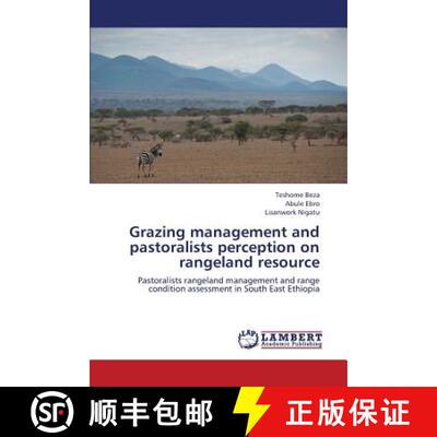 预订 Grazing management and pastoralists perception on  rangeland resource [9783838371153]