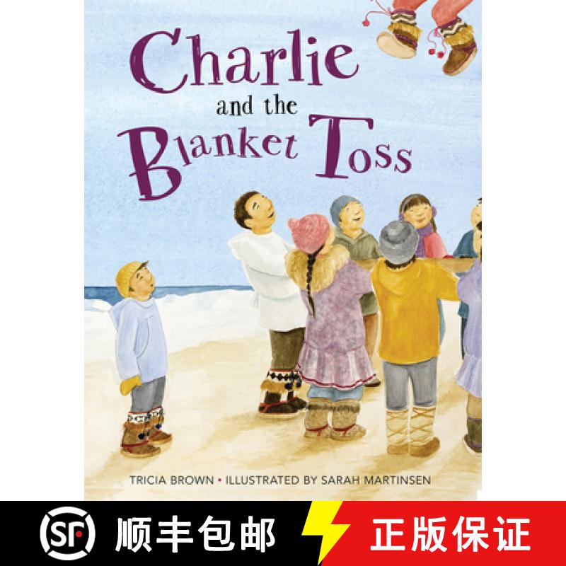 【3-4周达】Charlie and the Blanket Toss [9781941821664]