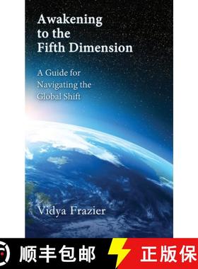 【3-4周达】Awakening to the Fifth Dimension -- A Guide for Navigating the Global Shift [9781506918013]