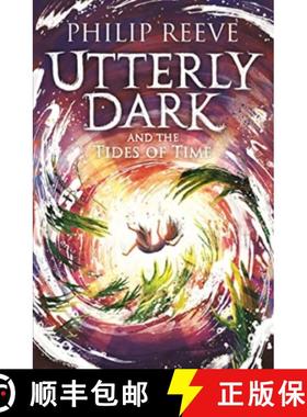 【3-4周达】Utterly Dark and the Tides of Time [9781788452885]