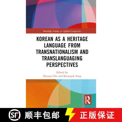 【3-4周达】精装 Korean as a Heritage Language from Transnationalism and Translanguaging Perspectives [9781032129723]