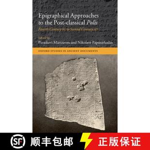 Approaches Epigraphical Fourth Classical Post 4周达 9780199652143 Second Century the Polis