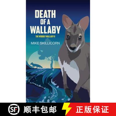 【3-4周达】Death Of A Wallaby: The Wobbly Wallaby II [9780994508836]
