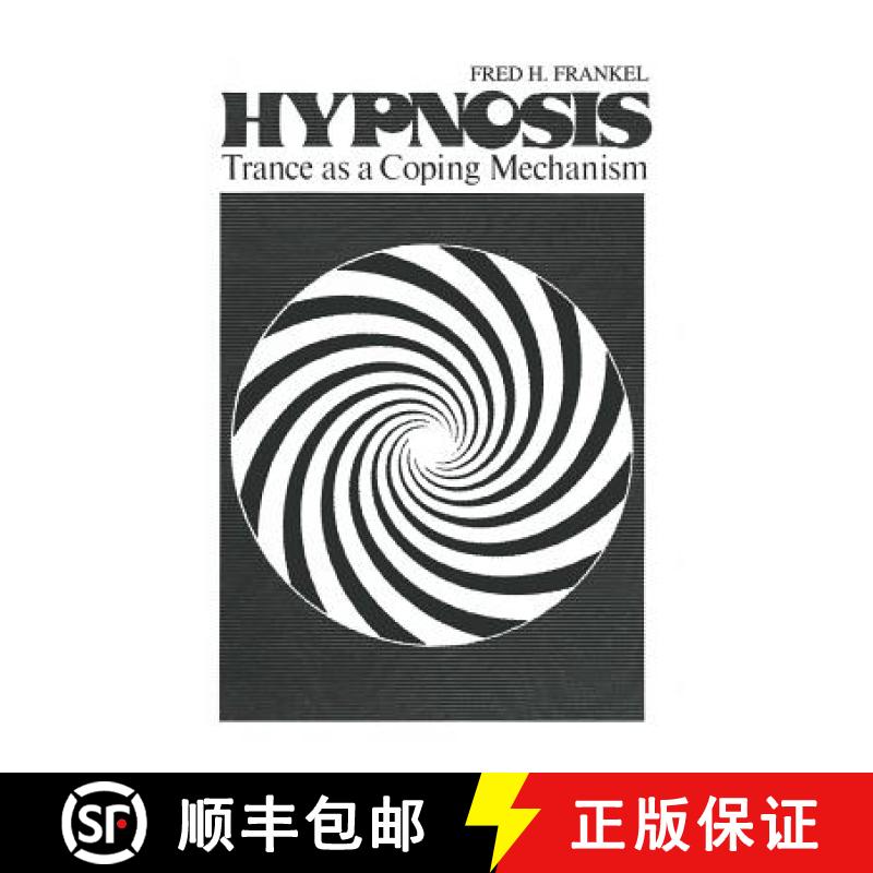 【3-4周达】Hypnosis: Trance as a Coping Mechanism [9781461342823]