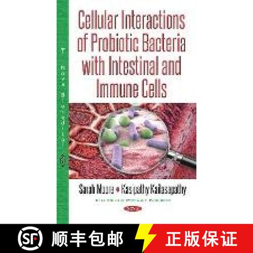 【3-4周达】精装 Cellular Interactions of Probiotic Bacteria with Intestinal and Immune Cells [9781536121728]