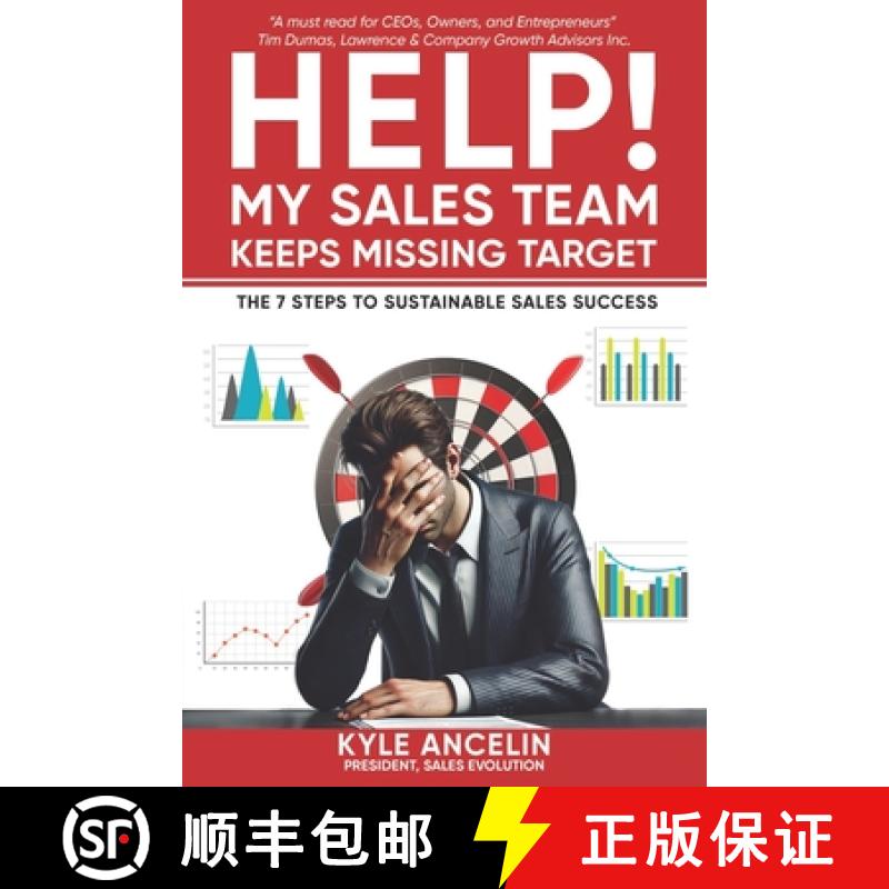【3-4周达】HELP! My Sales Team Keeps Missing Target: The 7 Steps to Sustainable Sales Success [9781069303004]