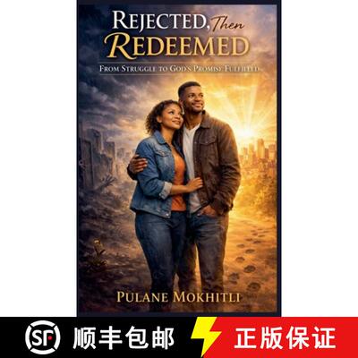 【3-4周达】Rejected, Then Redeemed [9798233094743]