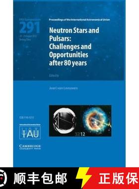 【3-4周达】Neutron Stars and Pulsars (IAU S291): Challenges and Opportunities after 80 Years - Neutro... [9781107033801]