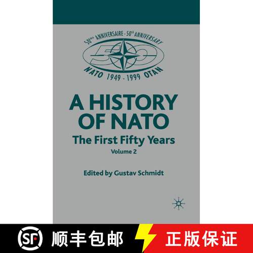 【3-4周达】NATO (Not for Individual Sale) : Volume 3: The First Fifty Years (1st ed. 2001) [9781349655816]