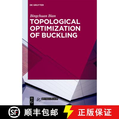 【3-4周达】精装 Topological Optimization of Buckling [9783110461169]