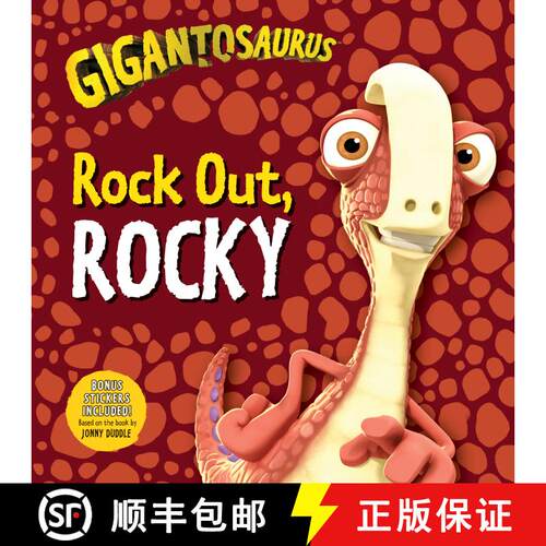 【3-4周达】Gigantosaurus: Rock Out, Rocky: (A Dinosaur Adventure Book About Friendship and Teamwork f... [9781536214086]