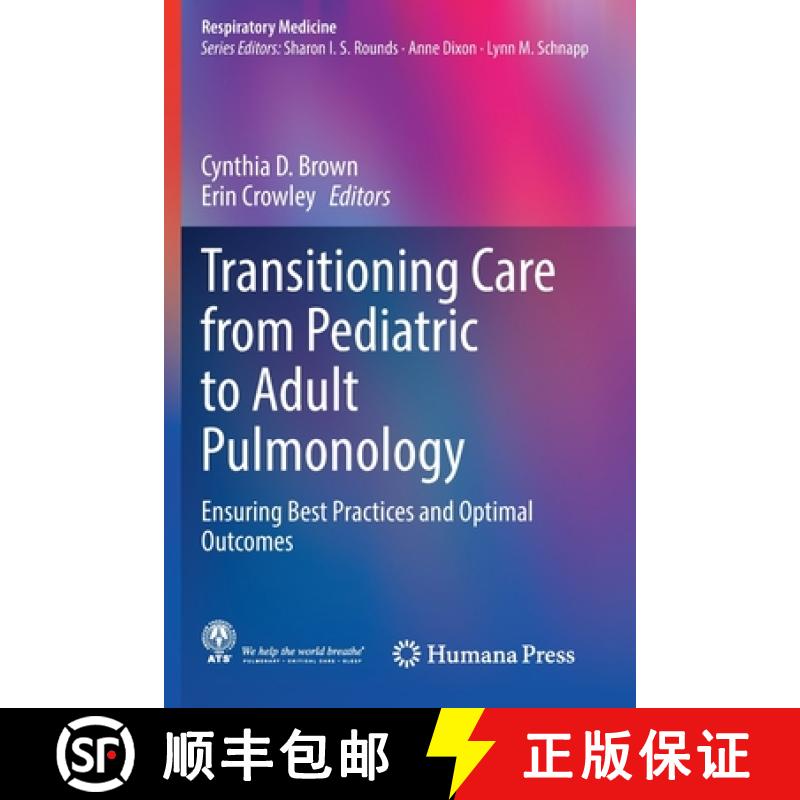 【3-4周达】Transitioning Care from Pediatric to Adult Pulmonology : Ensuring Best Practices and Optim... [9783030686901]