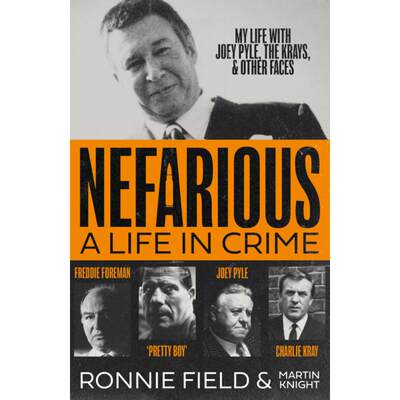 预订 Nefarious: A Life in Crime - My Life with Joey Pyle, the Krays and Other Faces [9780008659035]