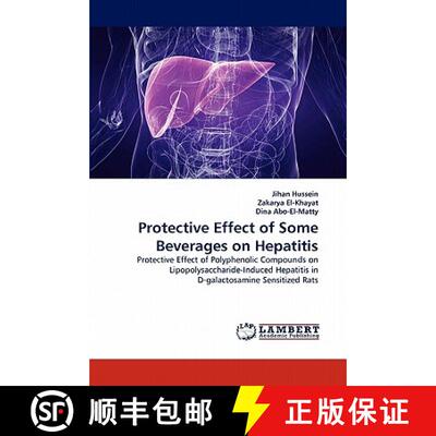 预订 Protective Effect of Some Beverages on Hepatitis [9783844319798]