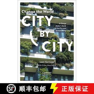【3-4周达】Change the World City by City : A Change Maker's Guide to Fast Forward Sustainability [9789401453578]