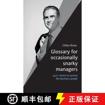 【3-4周达】精装 Glossary for occasionally snarky managers: 240+ terms, quotes and recommendations to ... [9783347355408]