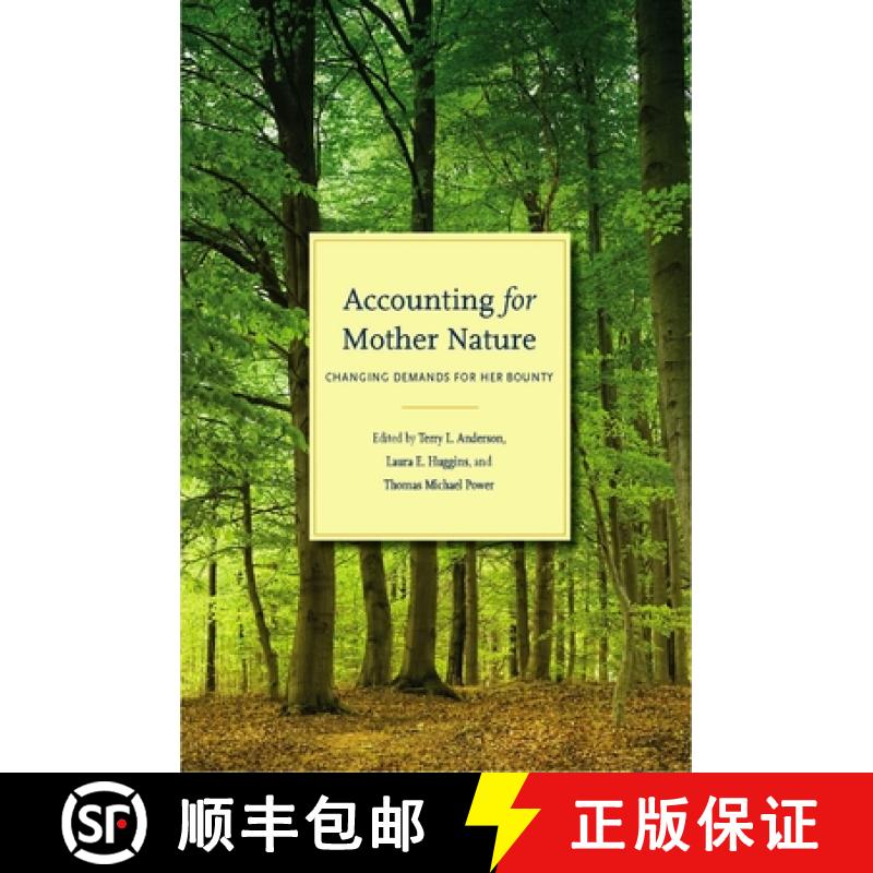 【3-4周达】Accounting for Mother Nature: Changing Demands for Her Bounty [9780804756983]