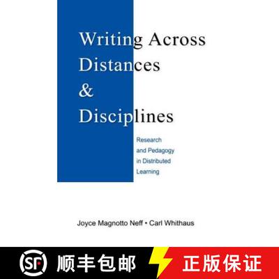 【3-4周达】Writing Across Distances and Disciplines : Research and Pedagogy in Distributed Learning [9780805858570]