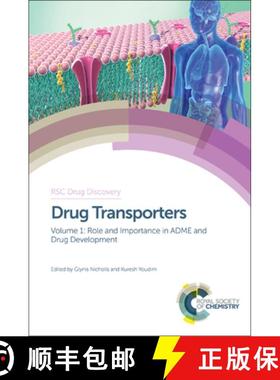 【3-4周达】Drug Transporters: Volume 1: Role and Importance in ADME and Drug Development - Role and I... [9781782620693]
