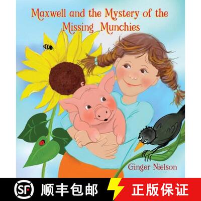【3-4周达】精装 Maxwell and the Mystery of the Missing Munchies: Maxwell solves a Mystery [9798991327886]
