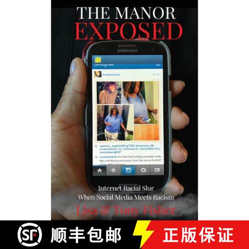 【3-4周达】The Manor Exposed: Internet Racial Slur When Social Media Meets Racism [9781647131401]