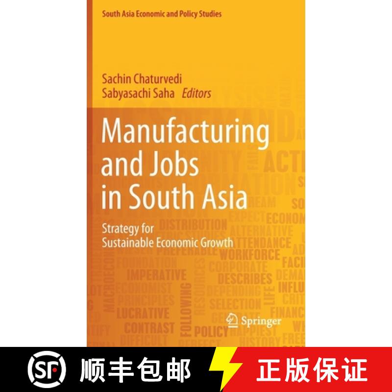 【3-4周达】Manufacturing and Jobs in South Asia : Strategy for Sustainable Economic Growth [9789811083808]