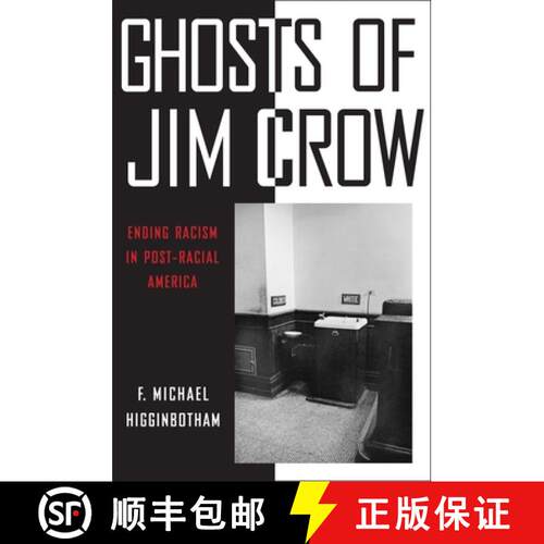 【3-4周达】精装 Ghosts of Jim Crow – Ending Racism in Post–Racial America [9780814737477]