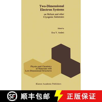 【3-4周达】精装 Two-Dimensional Electron Systems: on Helium and other Cryogenic Substrates [9780792347385]