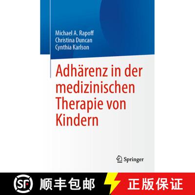 【3-4周达】精装 Adhaerenz in der medizinischen Therapie von Kindern [9783031868443]