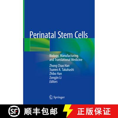 【3-4周达】Perinatal Stem Cells: Biology, Manufacturing and Translational Medicine [9789811327025]