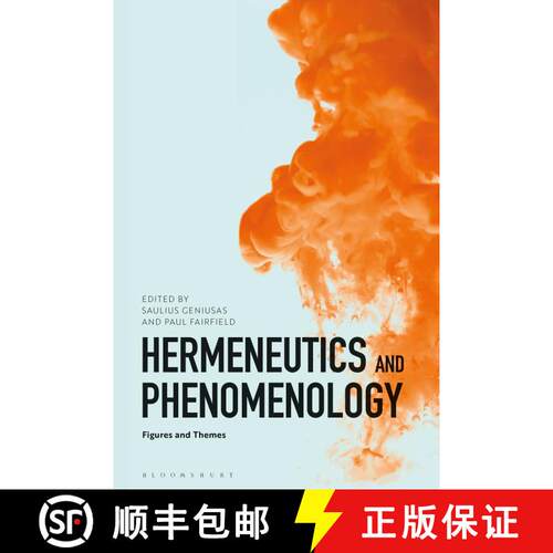 【3-4周达】精装 Hermeneutics and Phenomenology: Figures and Themes [9781350078024]