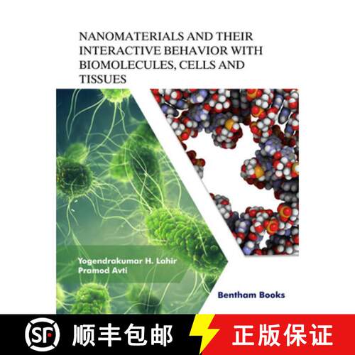 【3-4周达】精装 Nanomaterials and Their Interactive Behavior with Biomolecules  Cells and Tissues [9789811461767]