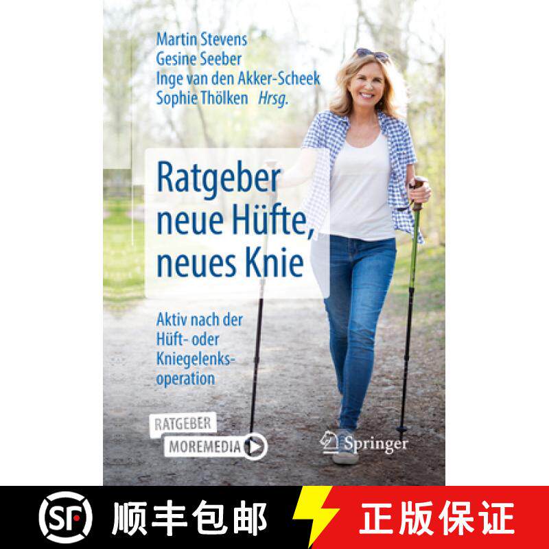 【3-4周达】Ratgeber Neue Hüfte, Neues Knie: Aktiv Nach Der Hüft- Oder Kniegelenksoperation [9783662611548]