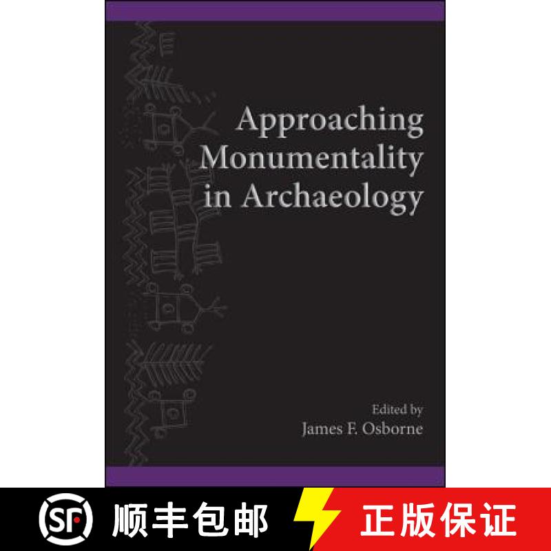 【3-4周达】Approaching Monumentality in Archaeology [9781438453255]