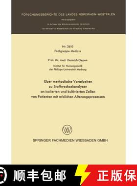 【3-4周达】UEber Methodische Vorarbeiten Zu Stoffwechselanalysen an Isolierten Und Kultivierten Zelle... [9783531026107]