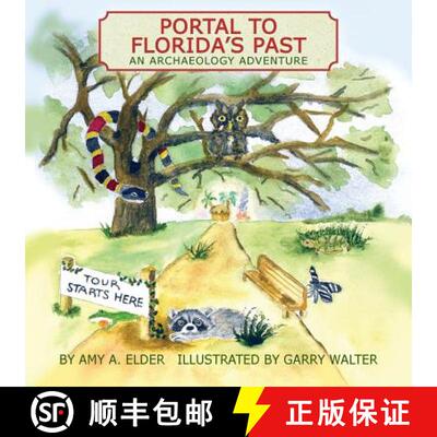 【3-4周达】Portal to Florida's Past, an Archaeology Adventure [9781614931348]
