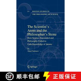 【3-4周达】精装 The Scientist's Atom and the Philosopher's Stone : How Science Succeeded and Philosop... [9789048123612]