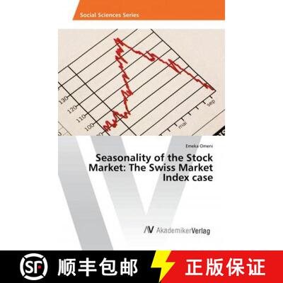预订 Seasonality of the Stock Market: The Swiss Market Index case [9786202211314]