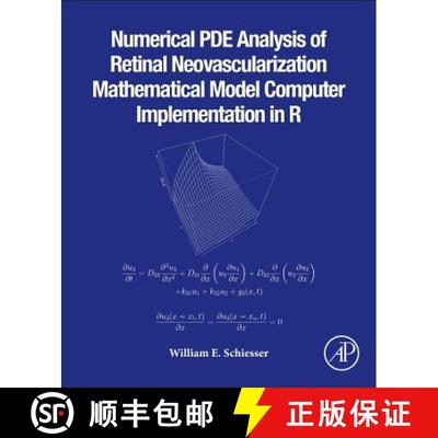 【3-4周达】Numerical PDE Analysis of Retinal Neovascularization: Mathematical Model Computer Implemen... [9780128184523]