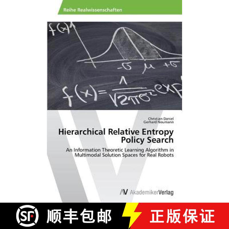 预订 Hierarchical Relative Entropy Policy Search [9783639475999]