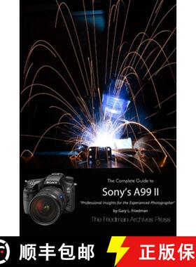 【3-4周达】The Friedman Archives Guide to Sony's A99 II (B&W Edition) [9781365898785]