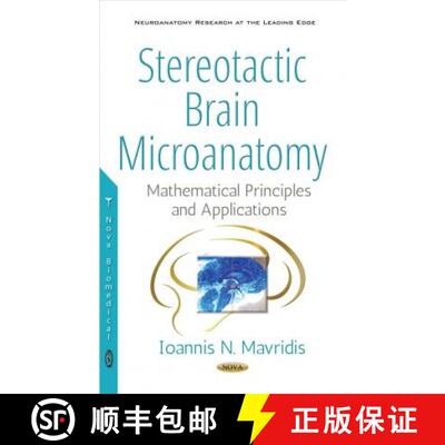 【3-4周达】精装 Stereotactic Brain Microanatomy: Mathematical Principles and Applications [9781536123661]