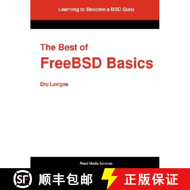【2-3周达】The Best of Freebsd Basics [9780979034220]