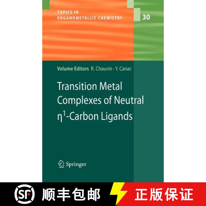【3-4周达】Transition Metal Complexes of Neutral Eta1-Carbon Ligands [9783642262234]