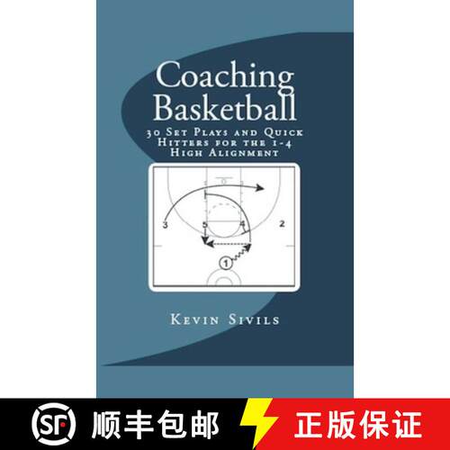 【3-4周达】Coaching Basketball: 30 Set Plays and Quick Hitters for the 1-4 High Alignment [9798215440803]