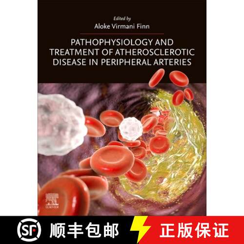 【3-4周达】Pathophysiology and Treatment of Atherosclerotic Disease in Peripheral Arteries [9780443135934]