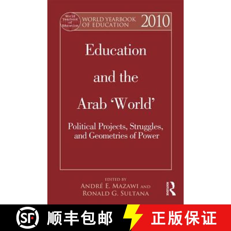 【4周达】World Yearbook of Education 2010: Education and the Arab 'World': Political Projects, Strugg... [9780415505437]