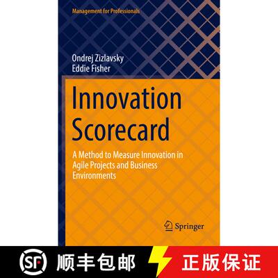 【3-4周达】Innovation Scorecard : A Method to Measure Innovation in Agile Projects and Business Envir... [9783030826901]
