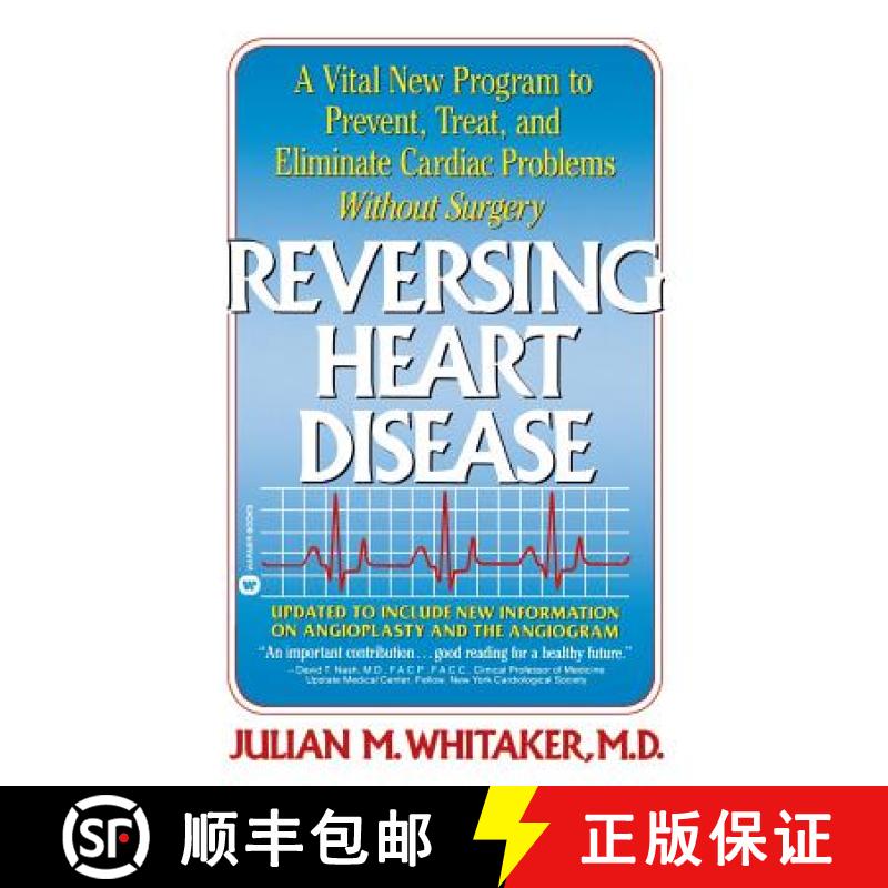 【3-4周达】Reversing Heart Disease: A Vital New Program to Help, Treat, and Eliminate Cardiac Problem... [9780446385480]