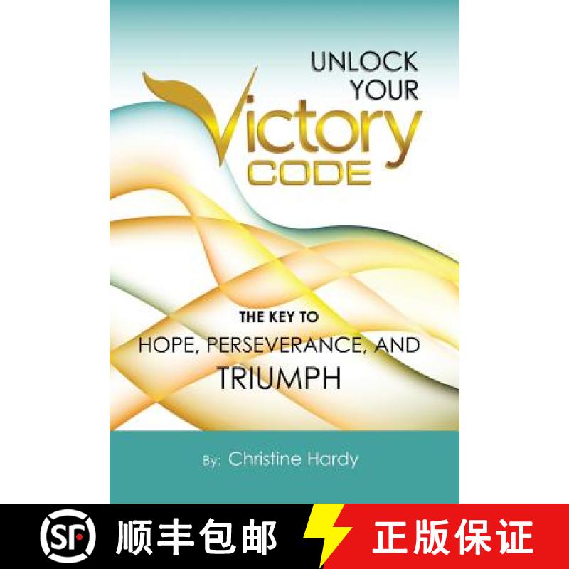 【2-3周达】Unlock Your Victory Code: The Key to Hope, Perseverance and Triumph [9781452514826]